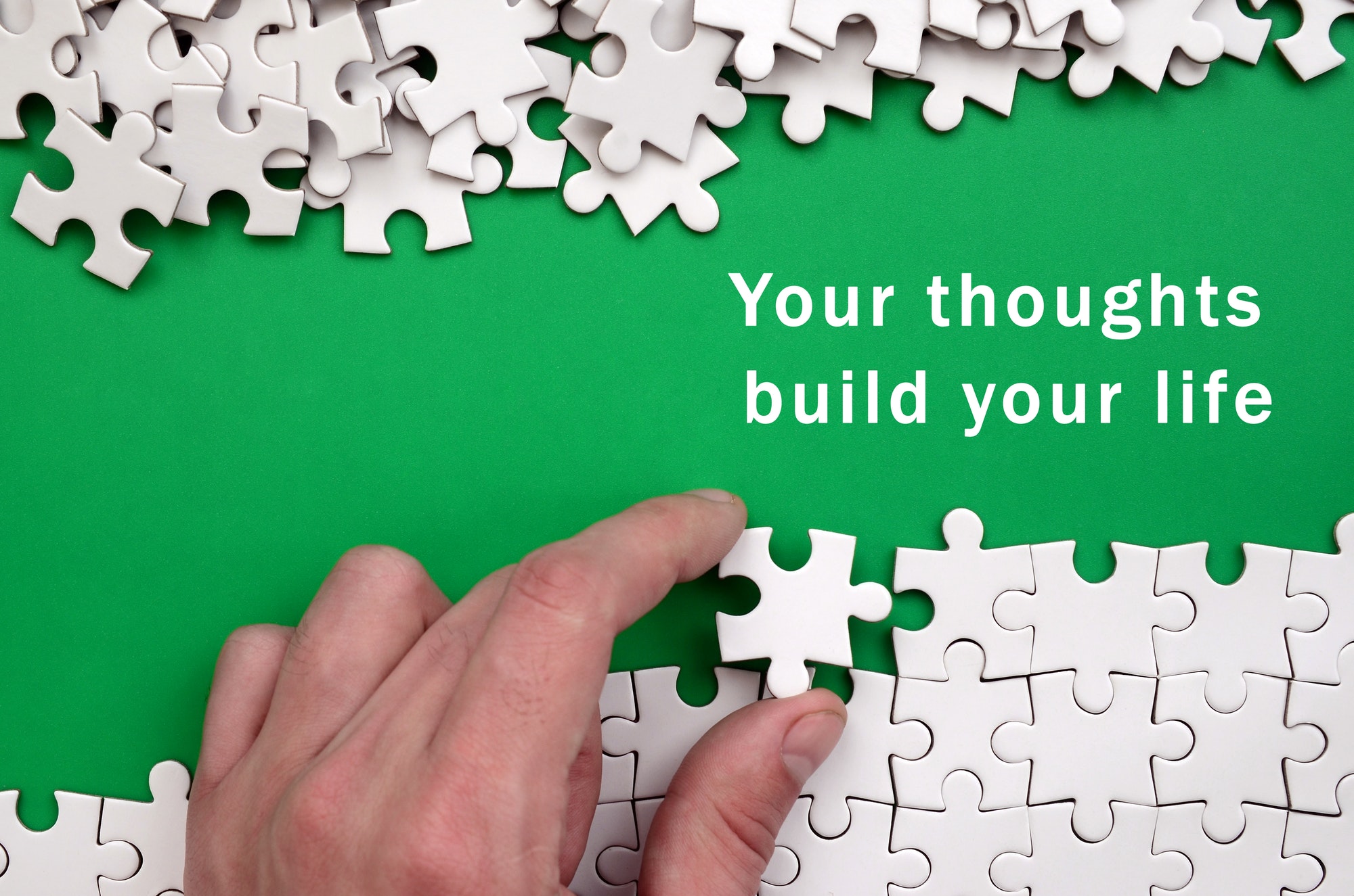 Your thoughts build your life