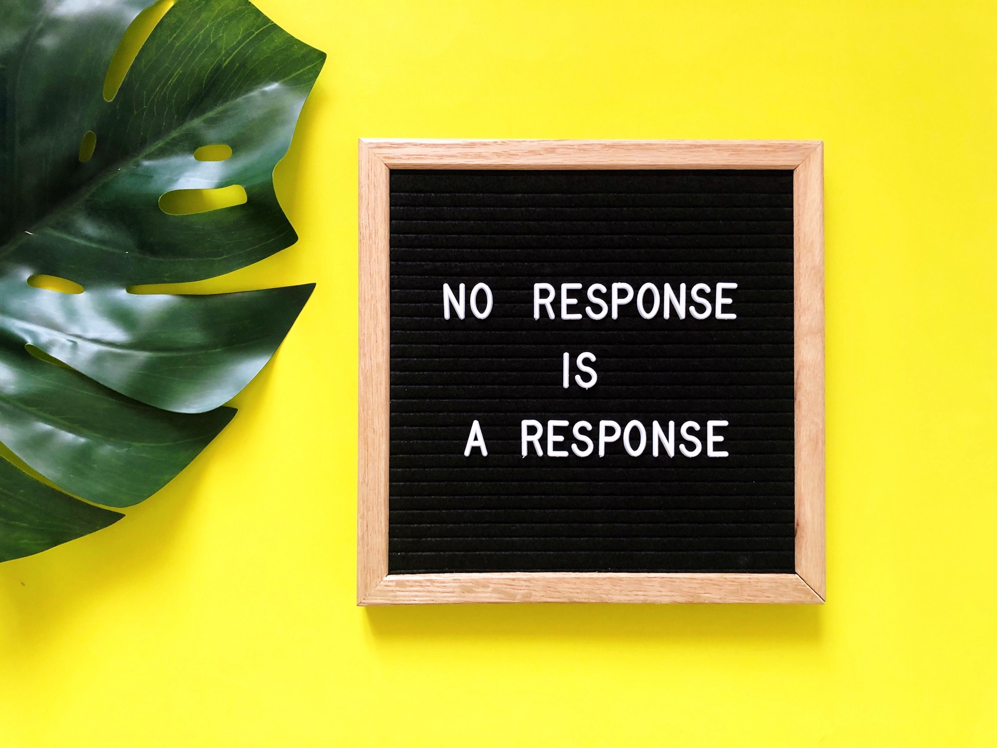 No response is a response