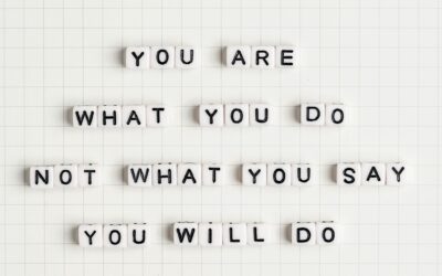 YOU ARE WHAT YOU DO NOT WHAT YOU SAY YOU WILL DO beads message typography